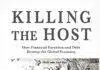 How The Economic System is Rigged Against the 99% Killing the Host